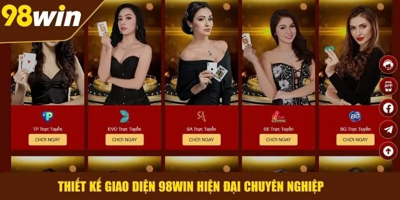 Giao diện 98WIN gây ấn tượng với phong cách thiết kế tinh tế, chuẩn hiện đại